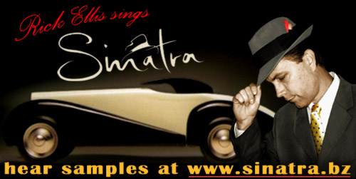  Rick Ellis Sings Sinatra - A Tribute to the Man and His Music